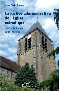 La justice administrative de l'Eglise catholique