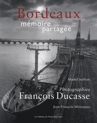 Bordeaux mémoire partagée