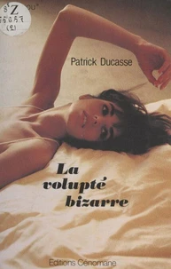 La volupté bizarre