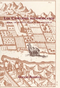 Duccio Bonavia - Los camélidos sudamericanos - Una introducción a su estudio.