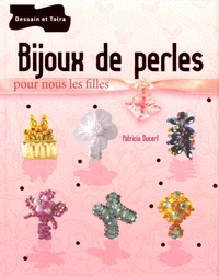 Bijoux de perles pour nous les filles
