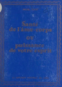 Santé de l'âme-corps