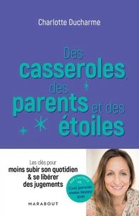 Des casseroles, des parents, des étoiles