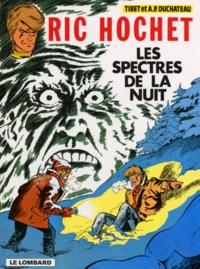 RIC HOCHET TOME 11 : LES SPECTRES DE LA NUIT
