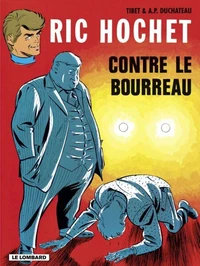 Ric Hochet Tome 14 : Contre Le Bourreau