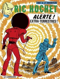 Ric Hochet Tome 21 : Alerte ! Extra-Terrestres !