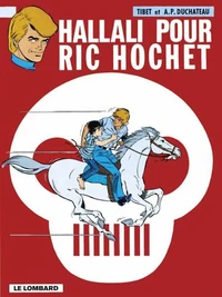 Ric Hochet Tome 28 : Hallali Pour Ric Hochet