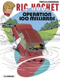 Ric Hochet Tome 29 : Operation 100 Milliards