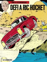 Ric Hochet Tome 3 : Defi A Ric Hochet