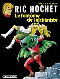 Ric Hochet Tome 30 : Le Fantome De L'Alchimiste