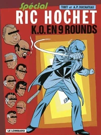Ric Hochet Tome 31 : K.O. En 9 Rounds