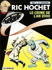 Ric Hochet Tome 50 : Le Crime De L'An 2000