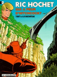 Ric Hochet Tome 55 : Qui A Peur D'Hitchcock ?