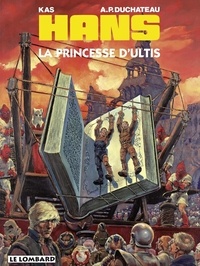  Duchateau et  Kas - Hans - Tome 9 - La Princesse d'Ultis.