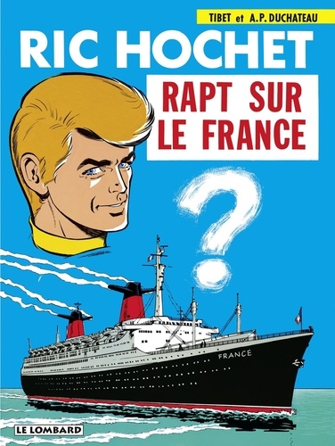 Ric Hochet - Tome 6 - Rapt sur le France