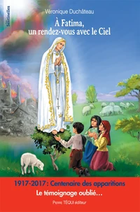 A Fatima, un rendez-vous avec le ciel