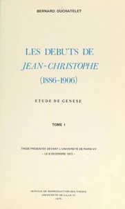Les débuts de « Jean-Christophe », 1886-1906. Étude de genèse (1)