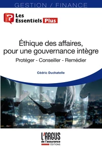 Ethique des affaires, pour une gouvernance intègre