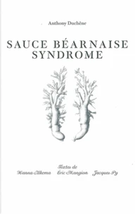 Sauce béarnaise syndrome