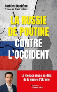 La Russie de Poutine contre l'Occident
