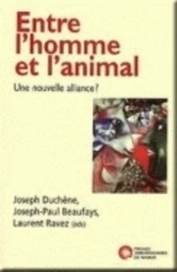 Entre l'homme et l'animal - une nouvelle alliance