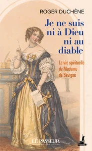 Je ne suis ni à Dieu ni au diable