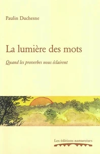 La lumière des mots : quand les proverbes nous éclairent