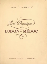 La chronique de Ludon en Médoc
