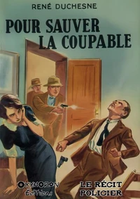 Pour sauver la coupable