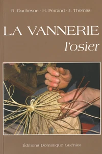 La vannerie, l'osier