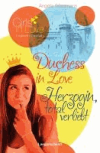 Duchess in Love - Herzogin, total verliebt.