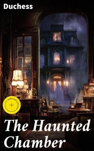 The Haunted Chamber