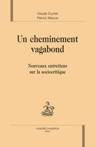 Un cheminement vagabond