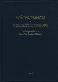 Poètes, princes & collectionneurs