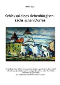 Schicksal eines siebenbürgisch-sächsischen Dorfes