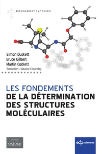 Les fondements de la détermination des structures moléculaires