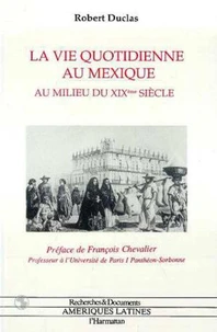La vie quotidienne au Mexique