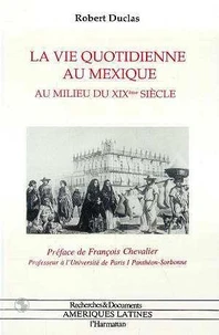 La vie quotidienne au Mexique