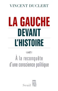 La gauche devant l'histoire