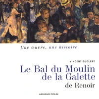 Le Bal du Moulin de la Galette de Pierre-Auguste Renoir