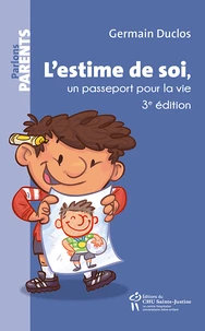 L'estime de soi, un passeport pour la vie