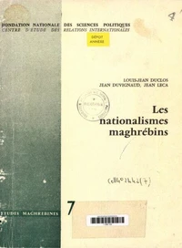 Les nationalismes maghrébins