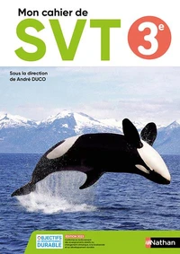 Mon cahier de SVT 3e