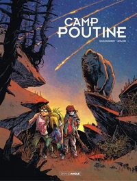 Camp Poutine Tome 2