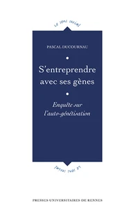 S'entreprendre avec ses gênes