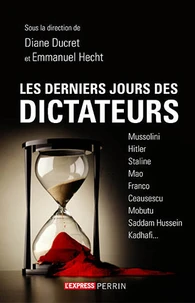 Les derniers jours des dictateurs