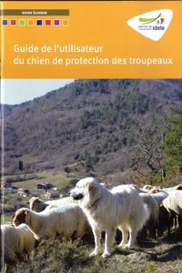 Guide de l'utilisateur du chien de protection des troupeaux