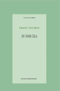 Du noir cela