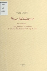 Pour mallarme/trois etudes