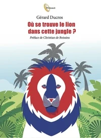Où est le lion dans cette jungle ?
